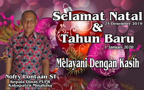 Kepala Dinas PUPR Kabupaten Minahasa Mengucapkan Selamat Natal dan Tahun Baru