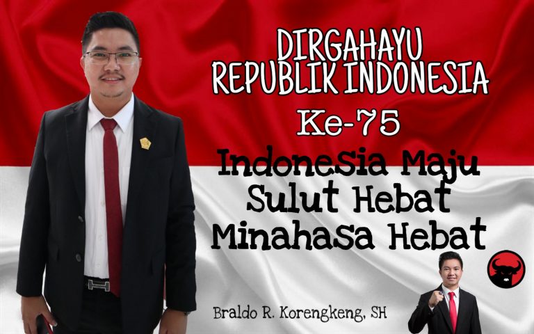 Braldo Korengkeng SH, Anggota DPRD Minahasa, Mengucapkan Dirgahayu RI Ke-75