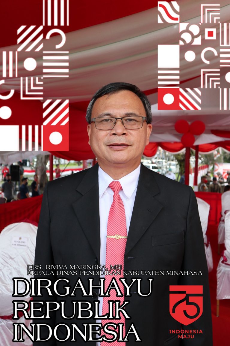 Drs Riviva Maringka MSi, Kepala Dinas Pendidikan Kabupaten Minahasa, Mengucapkan Dirgahayu RI Ke-75
