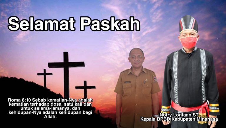 Kepala BPBD Kabupaten Minahasa, Mengucapkan, Selamat Paskah