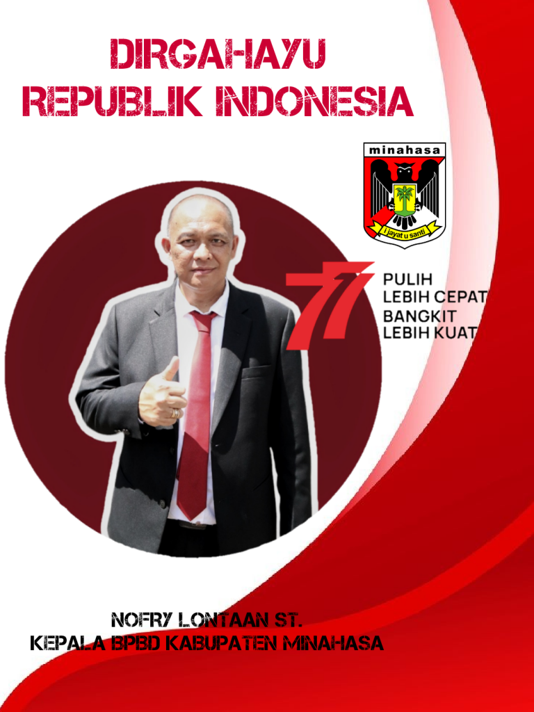 Nofry Lontaan ST, Dirgahayu Republik Indonesia Ke- 77