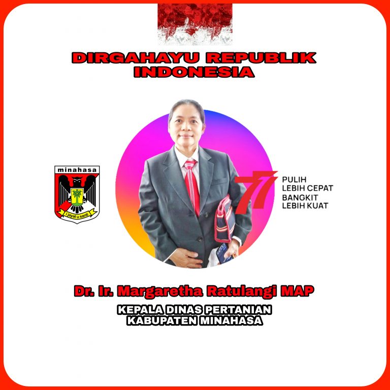 Dr. Ir. Margaretha Ratulangi MAP, Dirgahayu Republik Indonesia