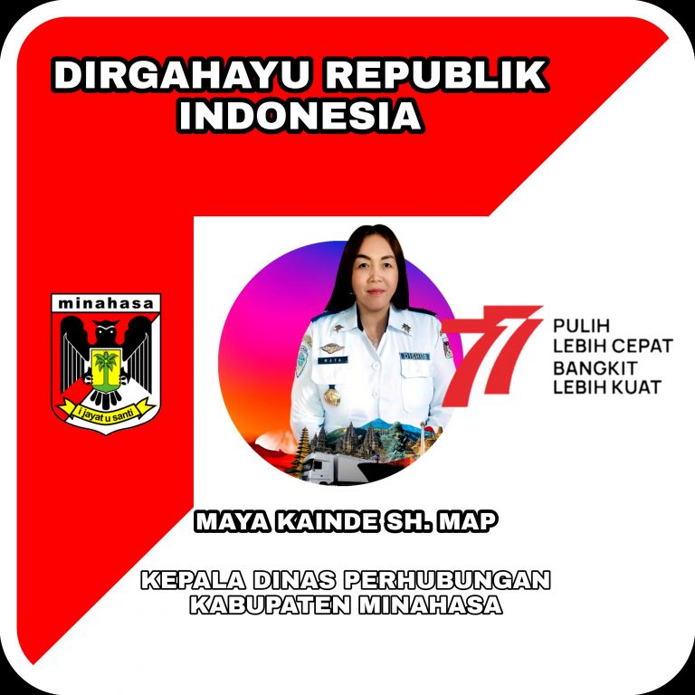 Maya Kainde SH MAP, Dirgahayu Republik Indonesia Ke- 77