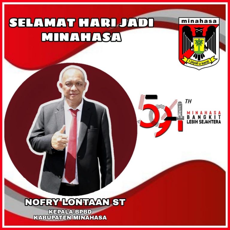 Nofry Lontaan ST, Kepala BPBD Kabupaten Minahasa, Mengucapkan Selamat Hari Jadi Minahasa Ke- 594