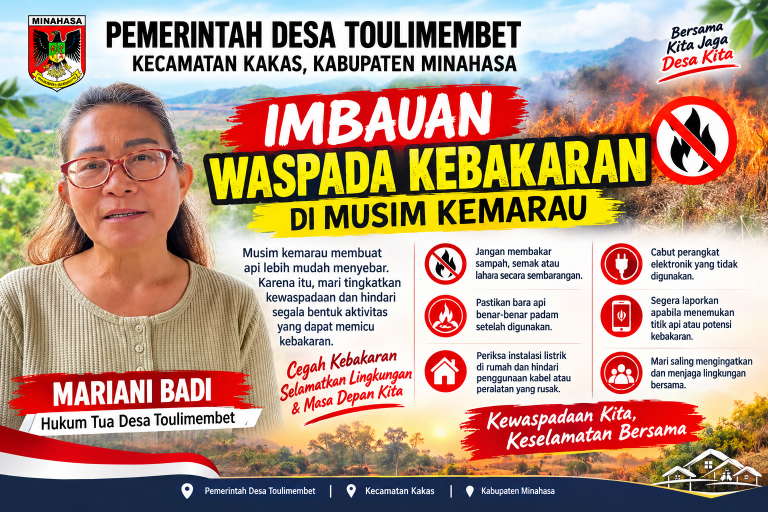 Musim Kemarau, Pemdes Toulimembet Ingatkan Warga Tingkatkan Kewaspadaan Kebakaran