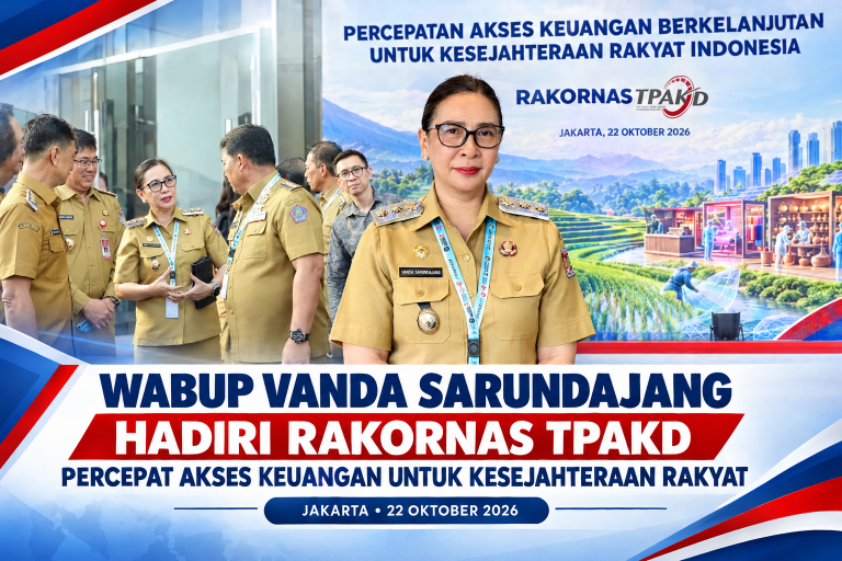 WABUP VANDA SARUNDAJANG HADIRI RAKORNAS TPAKD, PERCEPAT AKSES KEUANGAN UNTUK KESEJAHTERAAN RAKYAT